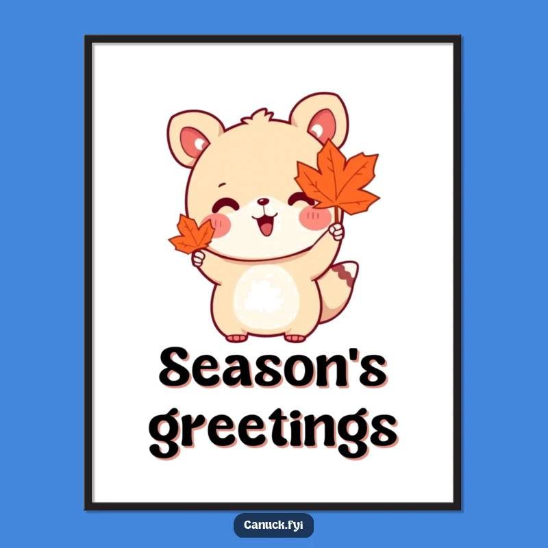 Funny Cute Animal Poster - Maple Leaf Waving Fall Art Print