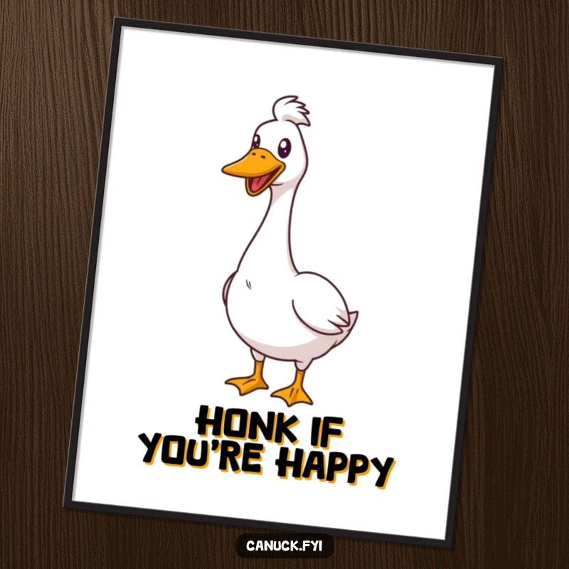 Funny Poster print showcasing a goose with a proud stance, honking cheerfully, designed to add a humorous and bold touch.