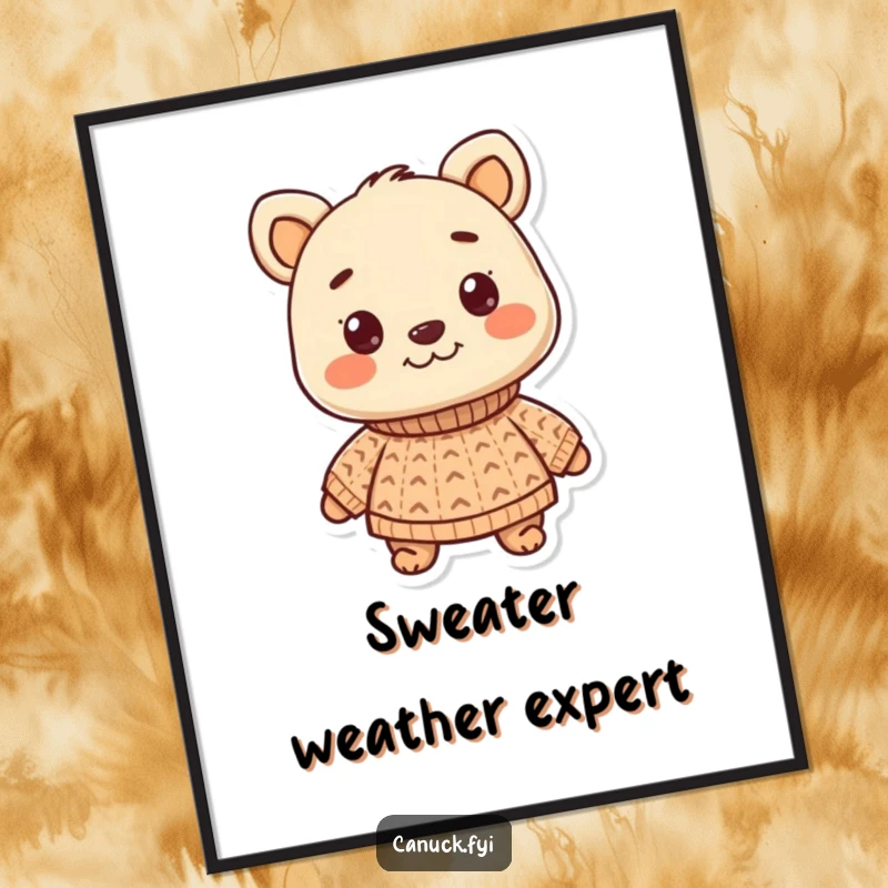 Funny poster of a smiling animal character looking proud in a cozy, knitted sweater. Adds a touch of warmth and personality.