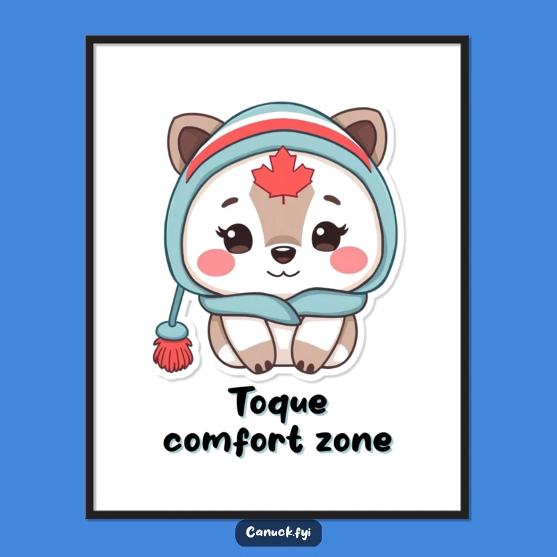 Funny Cozy Canadian Animal Toque Poster - Adorable Winter Wall Art Gift