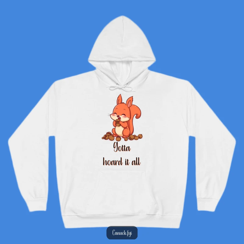 Funny Cozy Hoodie: Squirrel Stuffs Cheeks, Warm Nutty Gift