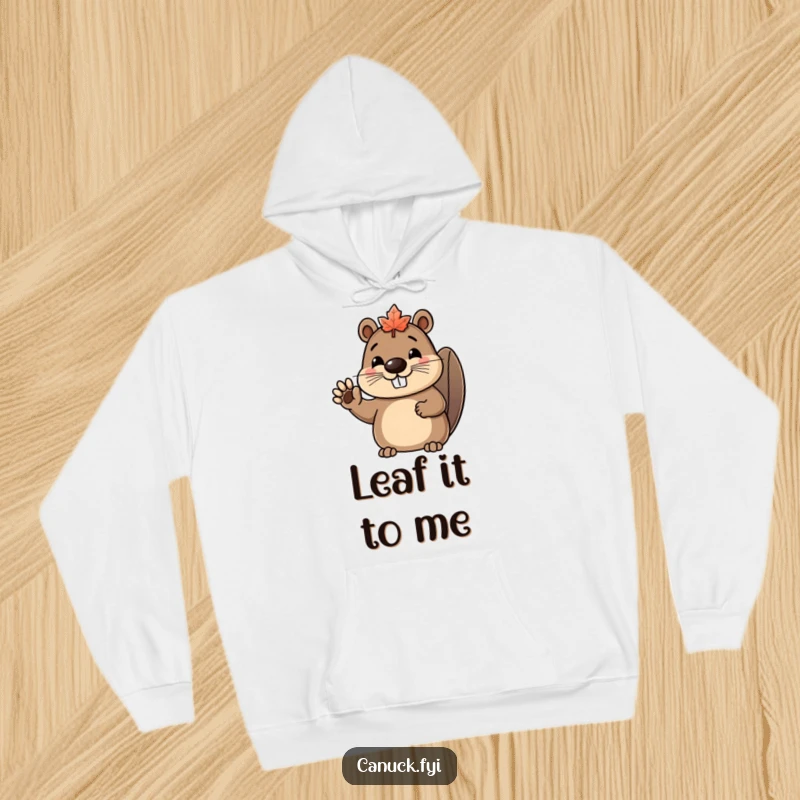 Funny beaver hoodie with a happy beaver character wearing a miniature maple leaf hat, waving enthusiastically.