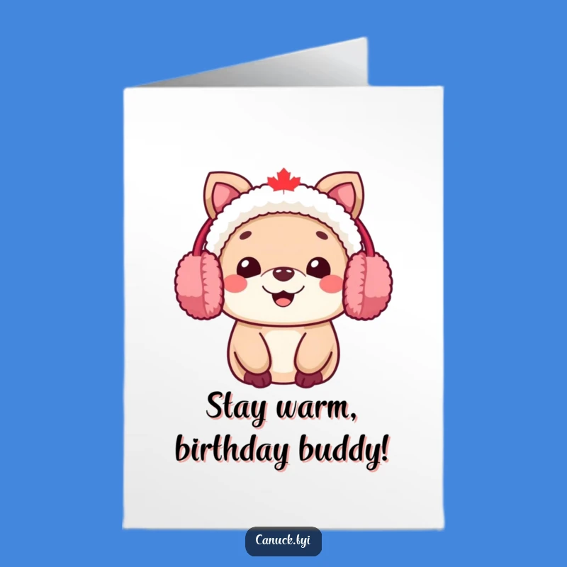 Free Printable Birthday Card: Cozy Canadian Animal in Earmuffs