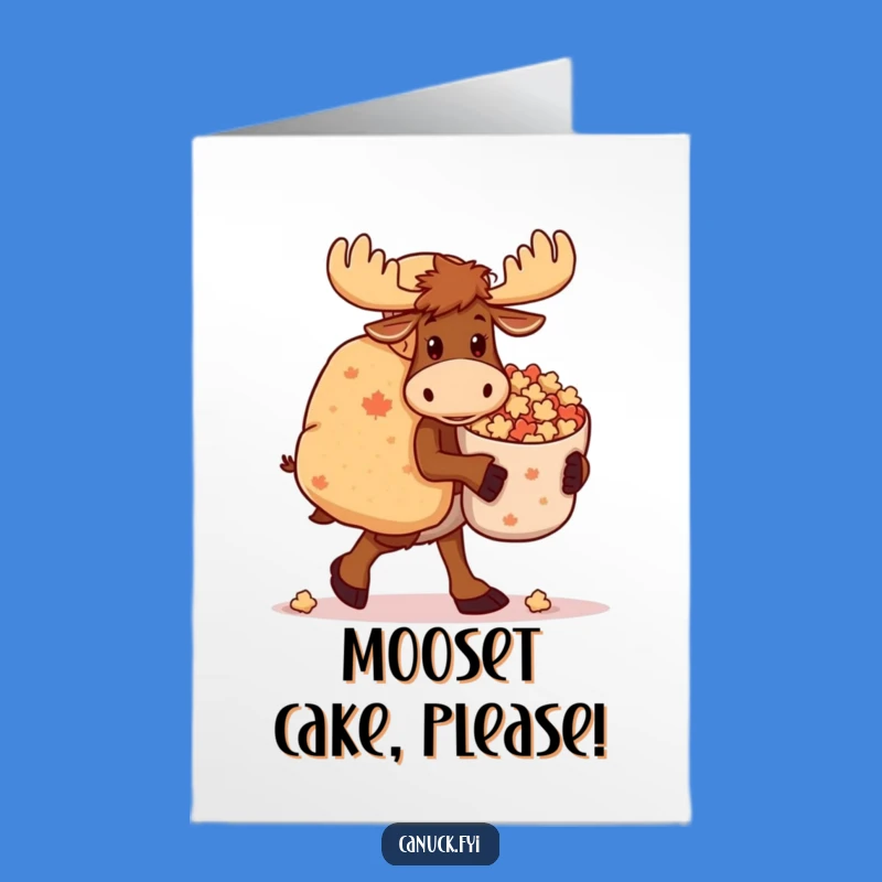 Free Printable Funny Moose Birthday Card - Maple Candy Gift Downloadable