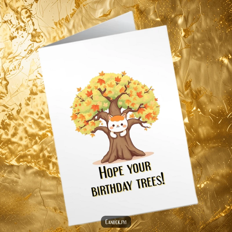 Funny Free Printable Birthday Card: Happy animal character embracing a large, symbolic maple tree, celebrating with warmth. Downloadable DIY gift.