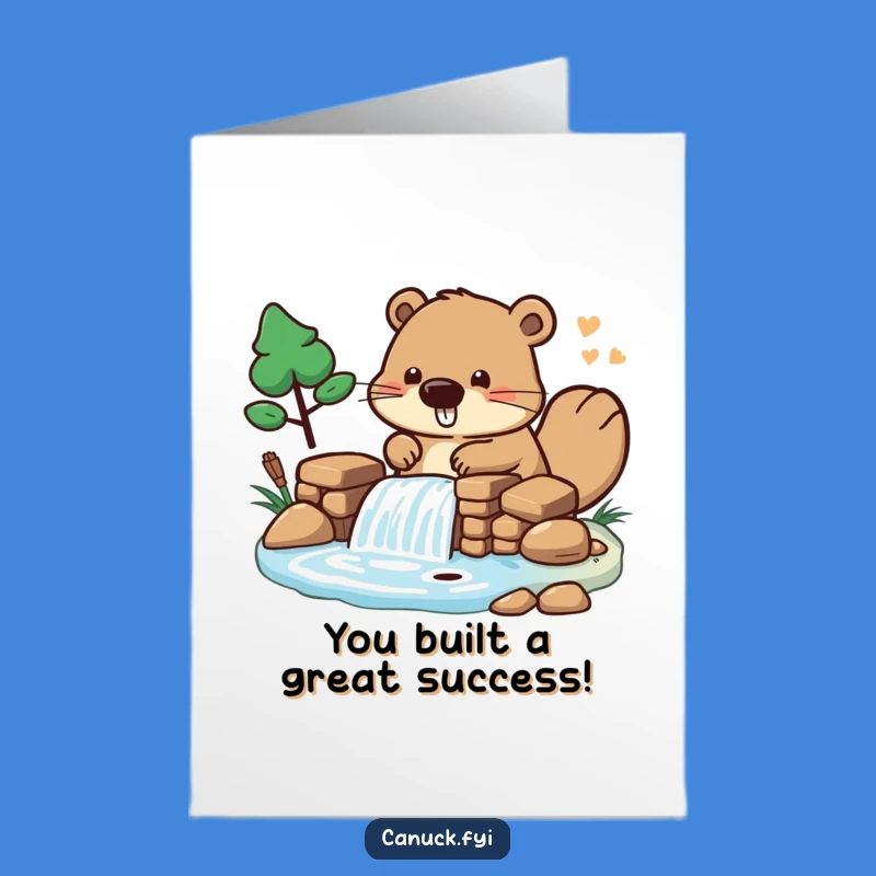 Free Printable Congrats Card: Beaver Building Dam, Downloadable DIY Celebration Gift
