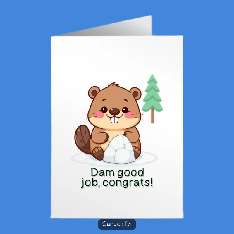 Free Printable Funny Beaver Igloo Congrats Card - Tiny Build Downloadable