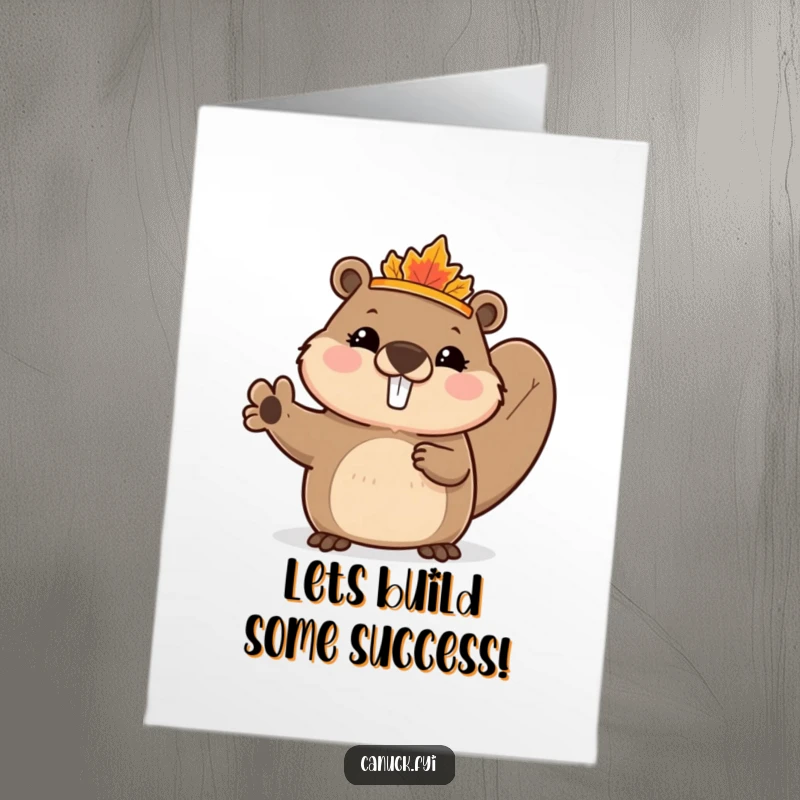 Funny Free Printable Congratulations Card showing a cute beaver with a maple leaf crown enthusiastically waving, celebrating a success.