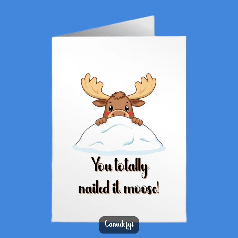 Free Printable Moose Congratulations Card: Funny Curious Animal Downloadable Greeting