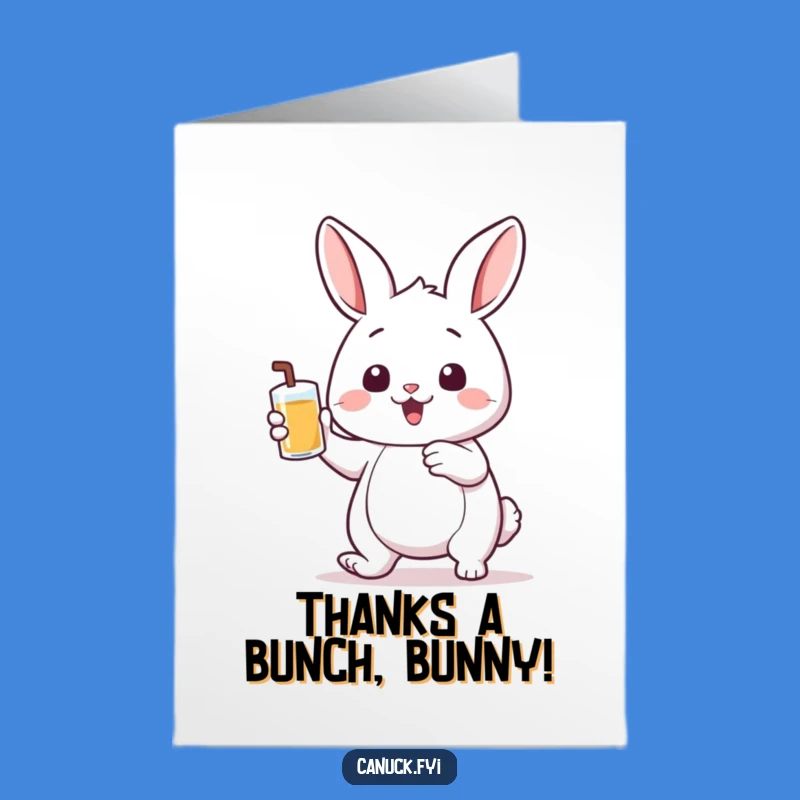 Free Printable Rabbit Thank You Card: Humorous Bunny Drinker Downloadable Greeting