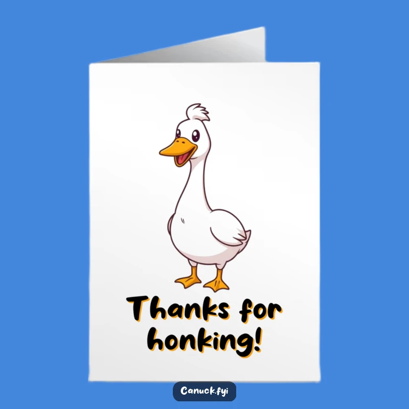 Free Printable Thank You Card: Goose's Cheerful Thanks - Heartfelt Downloadable Gift