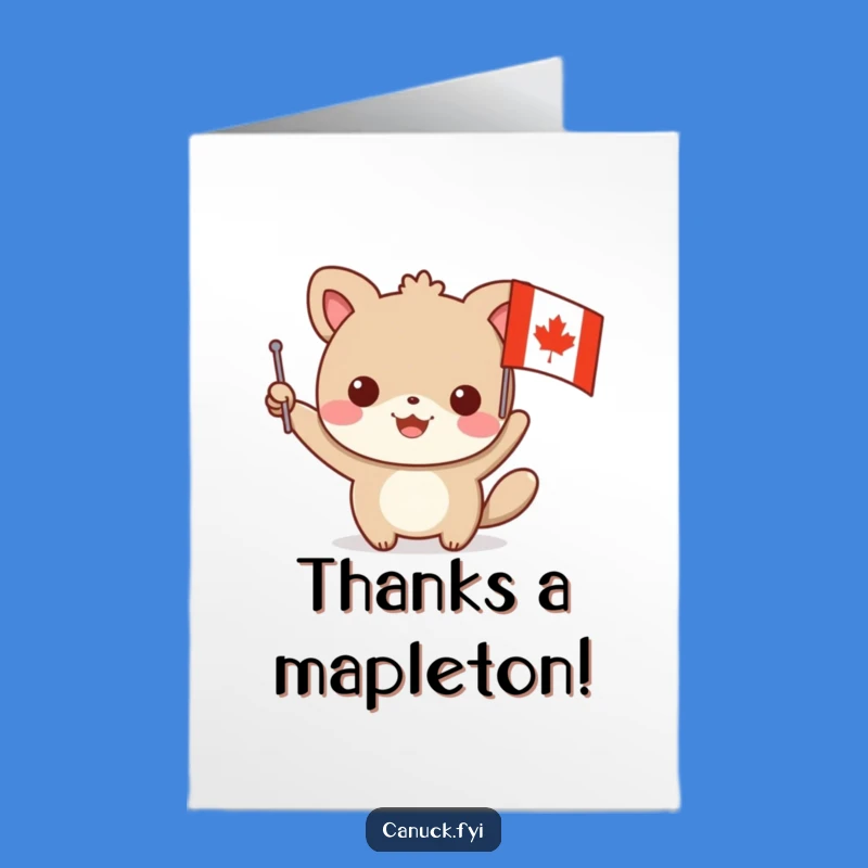 Free Printable Thank You Card: Animal Thanks with Maple Flag - Funny Gift