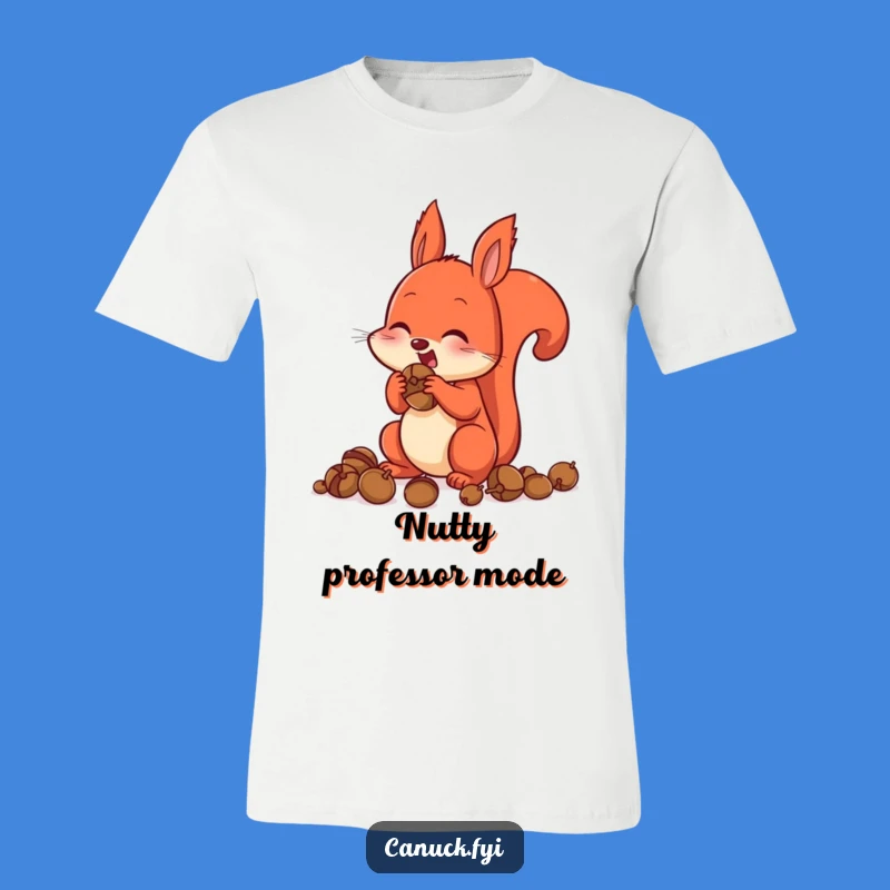 Funny Squirrel Acorn T-Shirt: Excited Stash Tee, Humorous Nutty Gift